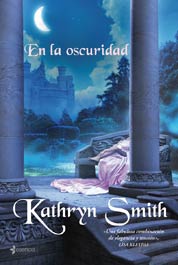 En la oscuridad de Kathryn Smith